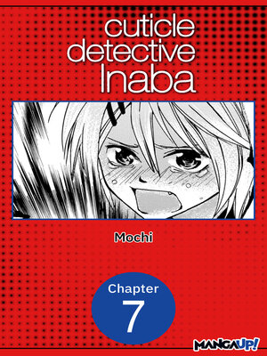 cover image of Cuticle Detective Inaba, Chapter 7
